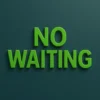 NoWaiting